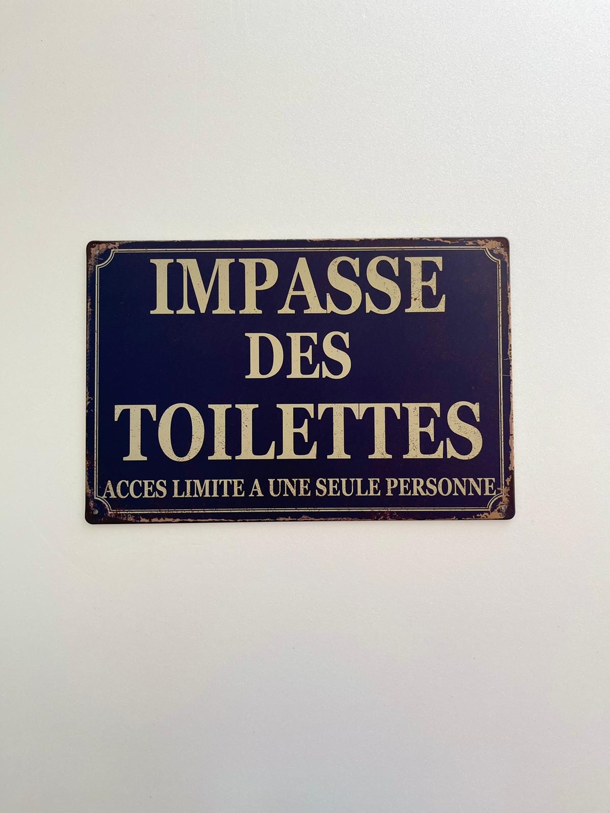 PLAQUE MÉTAL IMPASSE DES TOILETTES 30X20 CM - PLAQUE DECORATIVE